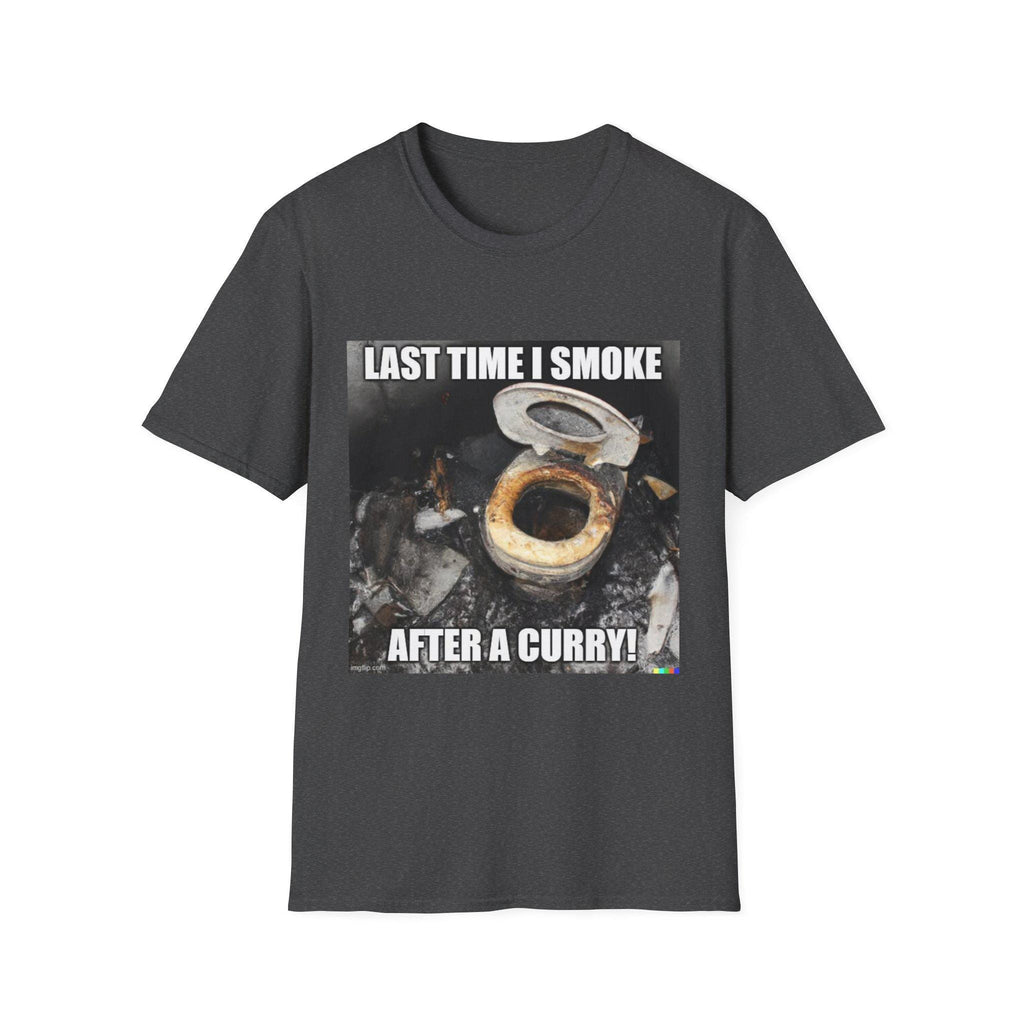 Last Time I Smoke After a Curry T-Shirt | Funny Food Meme Tee