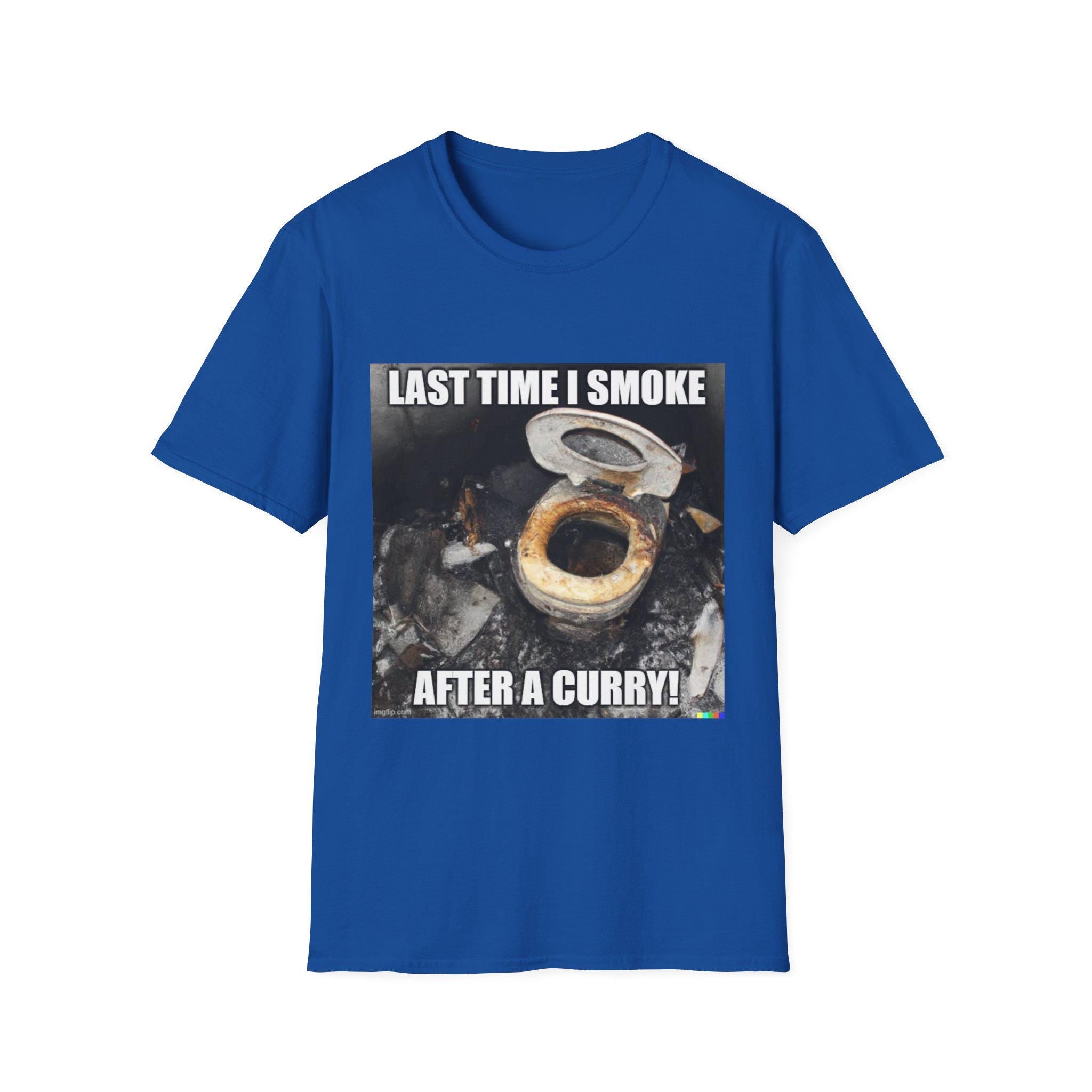 Last Time I Smoke After a Curry T-Shirt | Funny Food Meme Tee