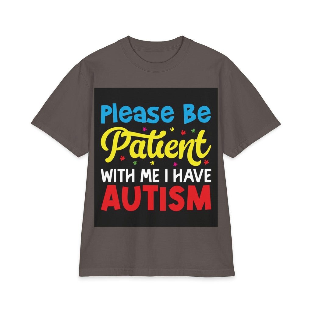 Please Be Patient With Me I Have Autism T-Shirt | Awareness Tee