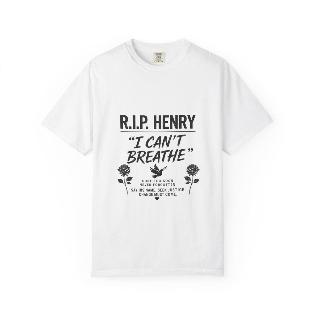 R.I.P. Henry "I Can't Breathe" Tee | Memorial Justice Awareness T-Shirt