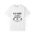 R.I.P. Henry "I Can't Breathe" Tee | Memorial Justice Awareness T-Shirt